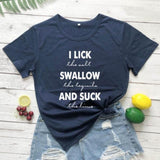 Lick the salt swallow tequila t shirt pure cotton casual funny slogan quote vintage party grunge tumblr hipster tees girl tops - OhSaucy