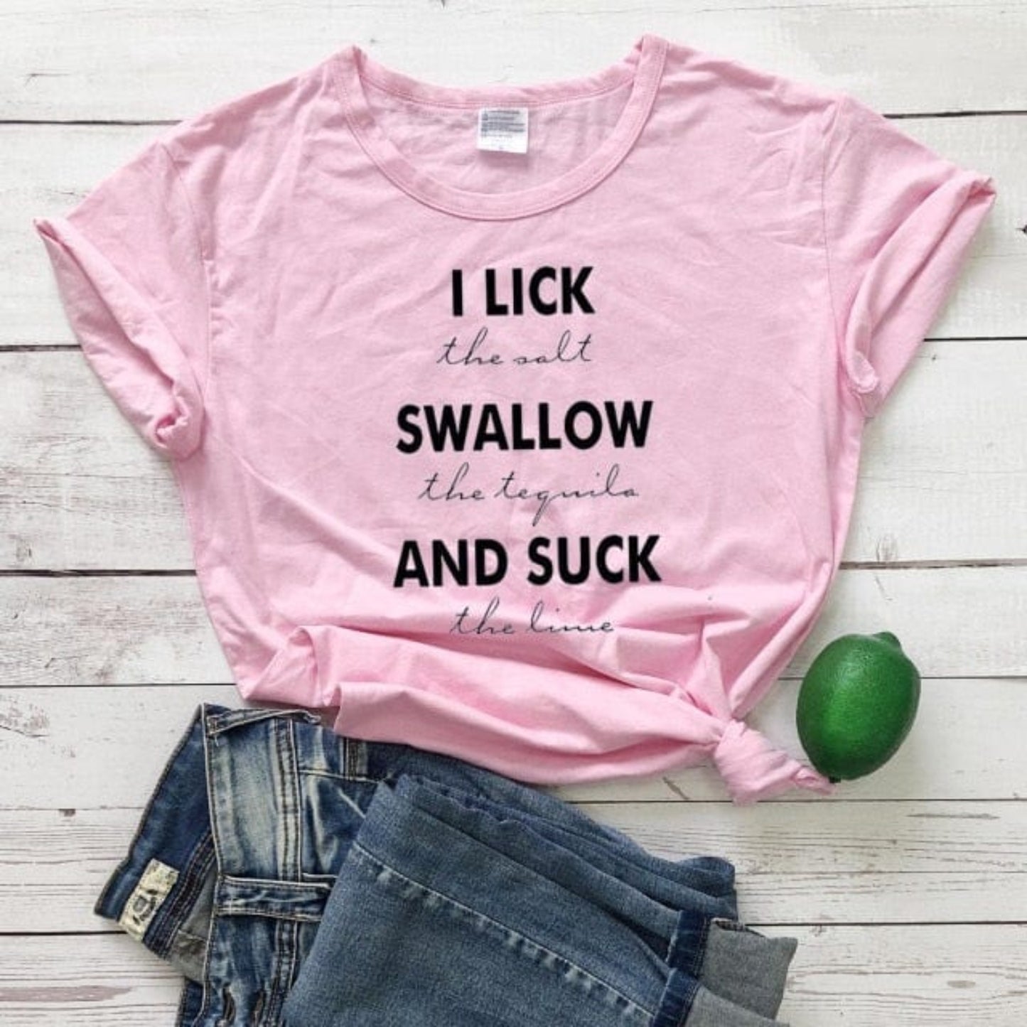 Lick the salt swallow tequila t shirt pure cotton casual funny slogan quote vintage party grunge tumblr hipster tees girl tops - OhSaucy